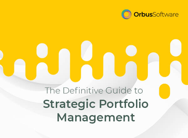 The Definitive Guide to Strategic Portfolio Management